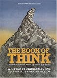 Brown Paper School book: Book of Think: Or How to Solve a Problem Twice Your Size (A Brown Paper School Book)