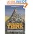 Brown Paper School book: Book of Think: Or How to Solve a Problem Twice Your Size (A Brown Paper School Book)
