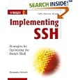Implementing SSH: Strategies for Optimizing the Secure Shell by Himanshu Dwivedi