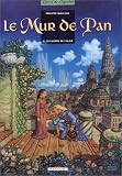 Revue Delcourt  / Le mur de Pan. 2, La guerre de l'aura