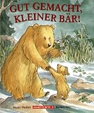 Bücher : Gut gemacht, kleiner Bär, kleine Ausgabe