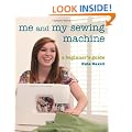 Me and My Sewing Machine: A Beginner's Guide