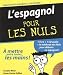 L'espagnol pour les nuls (1 Livre + CD-Audio)