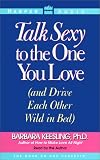 Talk Sexy to the One You Love
