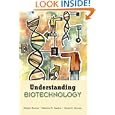 Understanding Biotechnology by Aluizio Borem, Fabricio R. Santos, and David E. Bowen
