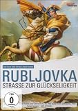 Rubljovka - Stra�e zur Gl�ckseligkeit