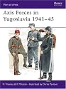 Axis Forces in Yugoslavia 1941-45 (Men-at-Arms)