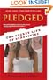Pledged: The Secret Life of Sororities