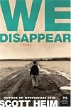 We Disappear: A Novel (P.S.)