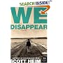 We Disappear: A Novel (P.S.)