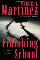 The Finishing School: A Novel of Suspense
