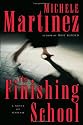 The Finishing School: A Novel of Suspense