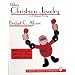 Making Christmas Jewelry in Polymer Clay: With 14 Original Patterns for Festive Christmas Jewelry (A Schiffer Book for Craftspeople)