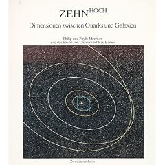 Zehn hoch. Dimensionen zwischen Quarks und Galaxien.