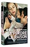 A perdre la raison