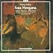 Leh�r: Fata Morgana (Suites, Dances and Intermezzi)