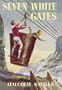 Seven White Gates (Lone Pine)
