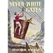 Seven White Gates (Lone Pine)