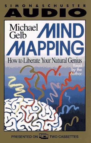 Mind Mapping: How to Liberate Your Natural Genius