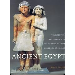 Ancient Egypt: Treasures from the Collection of the Oriental Institute (Oriental Institute Museum Publications)