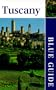 Blue Guide Tuscany (Blue Guides)