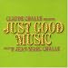 Claude Challe Presents-Just Good Music
