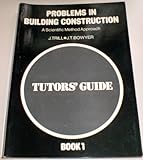 Problems in building construction : a scientific method approach