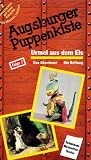 Augsburger Puppenkiste - Urmel aus dem Eis Folge 2: Das Abenteuer + Die Rettung