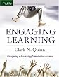 Engaging Learning: Designing e-Learning Simulation Games (Pfeiffer Essential Resources for Training and HR Professionals)