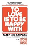 To Love Is to Be Happy With