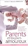 Parents et toujours amoureux