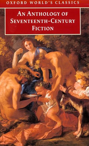An Anthology of Seventeenth-Century Fiction (Oxford World's Classics)