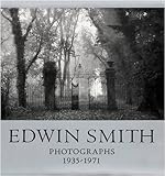 Edwin Smith : photographs 1935-1971 : with 254 duotone plates