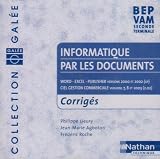 Gal�e : Informatique par les documents : Word 2000 - Excel 2000 - Publisher 2000 - Ciel Gestion commerciale versions 7.0 et 8.0, BEP VAM, 2nde pro, terminale (CD-Rom du professeur)