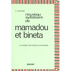 Nouveau syllabaire de Mamadou et Bineta: L'usage des �coles africaines