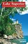 Lake Superior: The Ultimate Guide to the Lake Region