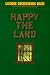 Happy The Land