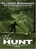 The Hunt: A Novel