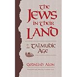 the jews in their land in the talmudic age 70 640 ce