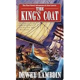 The King's Coatby Dewey Lambdin