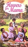 Flowers for Mama (Zebra Regency Romance) Medium