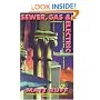 Sewer, Gas and Electric: THE PUBLIC WORKS TRILOGY