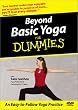 Beyond Basic Yoga for Dummies