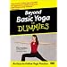 Beyond Basic Yoga for Dummies