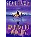 Walking to Mercury