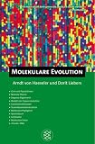 Molekulare Evolution - Arndt von Haeseler, Dorit Liebers