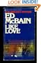 Like Love (87th Precinct Mystery)