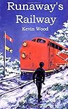 Runaway's railway