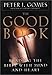 The Good Book: Reading the Bible With Mind and Heart