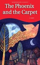 The Phoenix and the Carpet (Wordsworth Children's Classics)